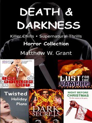 cover image of Death & Darkness Killer Chills Supernatural Thrills Horror Collection